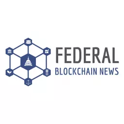 Federal Blockchain News Podcast artwork