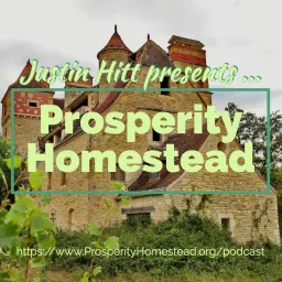 Prosperity Homestead Podcast artwork