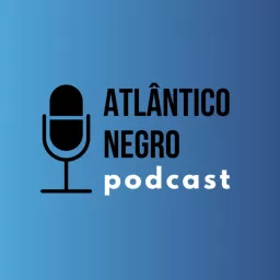 Atlântico Negro (Podcast) artwork