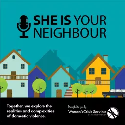 She Is Your Neighbour Podcast artwork