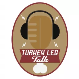 Turkey Leg Talk