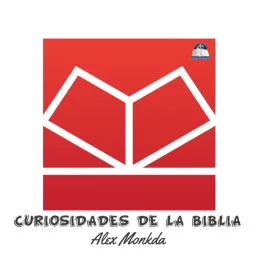 CURIOSIDADES DE LA BIBLIA Podcast artwork