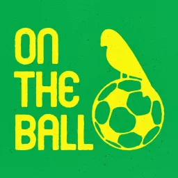 On The Ball - A show about Norwich City Podcast artwork