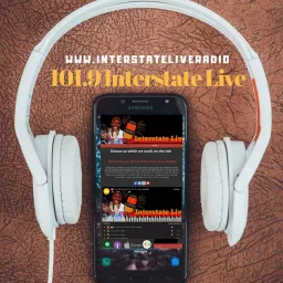 101.9 Interstate Live Radio Podcast artwork