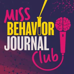 Miss Behavior Journal Club Podcast artwork