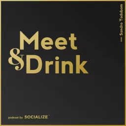 Meet & Drink avec Sandro Todobom Podcast artwork