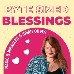 Byte Sized Blessings Podcast artwork