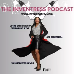 The Inventress Podcast artwork