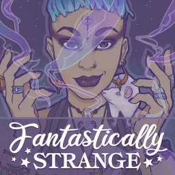 Rockette Fox Presents: Fantastically Strange Podcast artwork