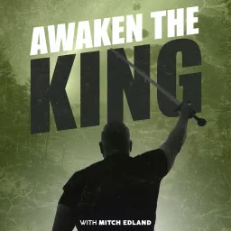 Awaken The King Podcast artwork