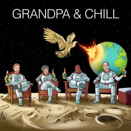 Grandpa & Chill Podcast artwork