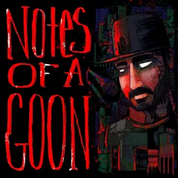 Notes Of A Goon Podcast artwork