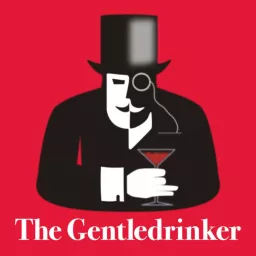 The Gentledrinker Podcast artwork