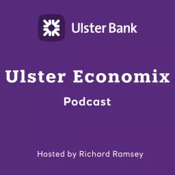 Ulster Economix - The Podcast artwork