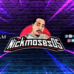 NickMoses05 Gaming Podcast artwork
