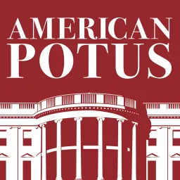 American POTUS Podcast artwork