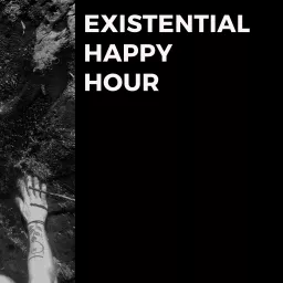 Existential Happy Hour Podcast artwork