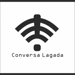 Conversa Lagada Podcast