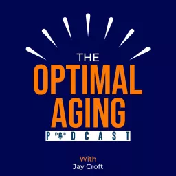 The Optimal Aging Podcast artwork