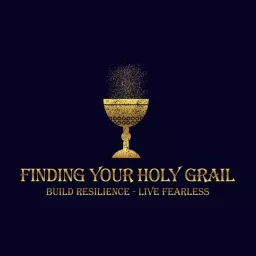 Finding Your Holy Grail Podcast artwork