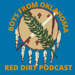 Boys From Oklahoma Red Dirt Podcast artwork