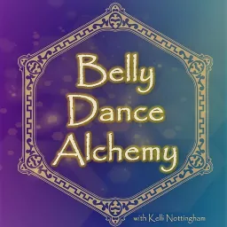 Belly Dance Alchemy Podcast artwork