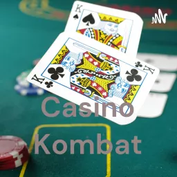 Casino Kombat Podcast artwork