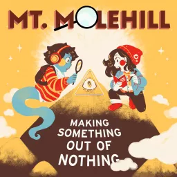 Mt. Molehill Podcast artwork
