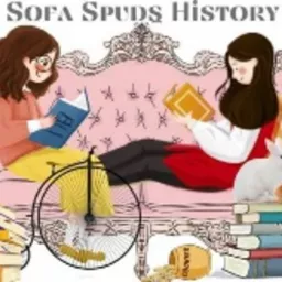 Sofa Spuds History Podcast artwork