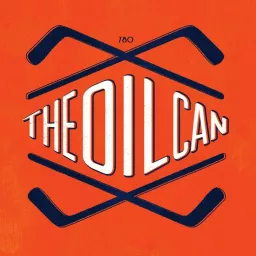 The Oil Can - A show about the Edmonton Oilers Podcast artwork
