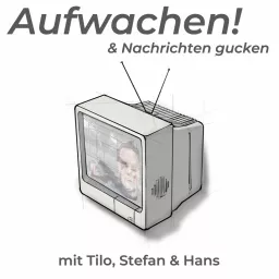 Aufwachen!