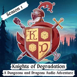 Knights of Degradation Podcast artwork