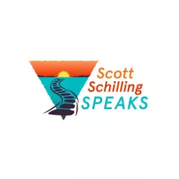 Scott Schilling Speaks Podcast artwork