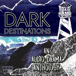 Dark Destinations Podcast artwork
