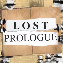 Lost Prologue Podcast artwork