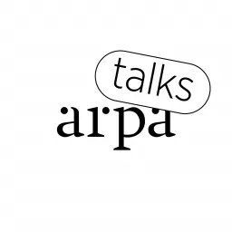 Arpa Talks Podcast artwork