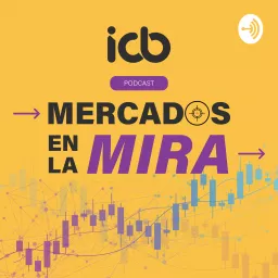 Mercados en la mira Podcast artwork
