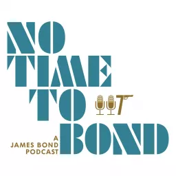 No Time To Bond Podcast artwork