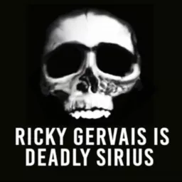 RICKY GERVAIS is DEADLY SIRIUS