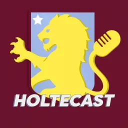 Holtecast - An Aston Villa Podcast