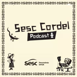 Sesc Cordel Podcast artwork