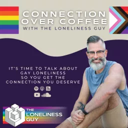 Connection over Coffee with The Loneliness Guy