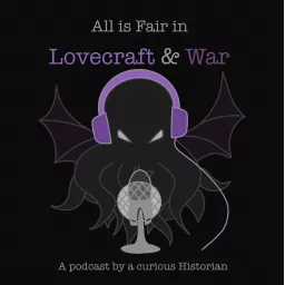 All is Fair in Lovecraft and War