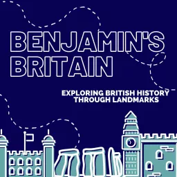 Benjamin's Britain Podcast artwork