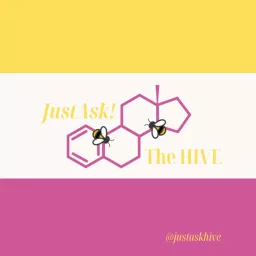 The justASK Podcast Part of The HIVE Collective artwork
