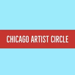 Chicago Artist Circle Podcast artwork