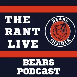 The Rant Live - Chicago Bears Podcast artwork