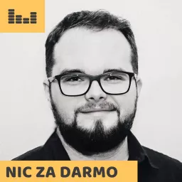 Nic Za Darmo Podcast artwork
