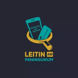 Leitin að peningunum Podcast artwork