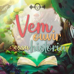 Vem ouvir essa história Podcast artwork